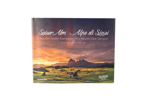 Seiser Alm – Alpe di Siusi: Schlern-Rosengarten Nature Park – Sciliar-Catinaccio Natural Park