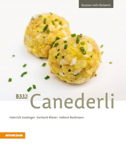 Ricettario 33x Canederli Gustare nelle Dolomiti